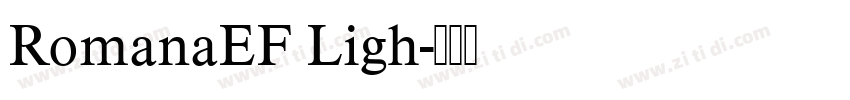 RomanaEF Ligh字体转换